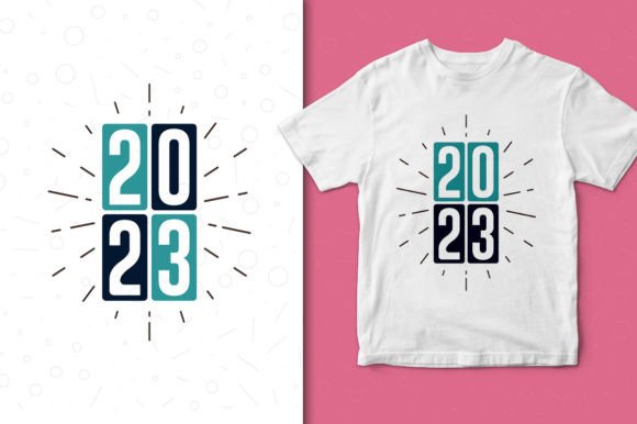 2023 Design, Happy New Year 2023, Tshirt Graphics