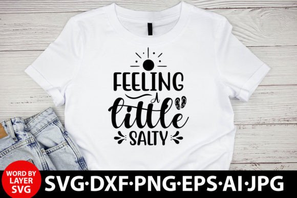 Feeling a Little Salty Svg: Free Graphics Review